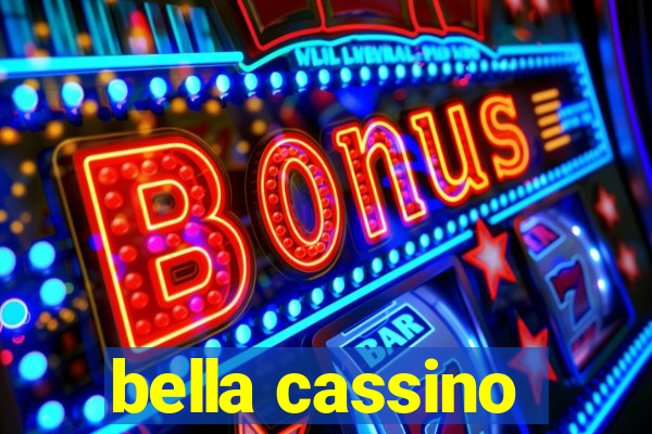 bella cassino